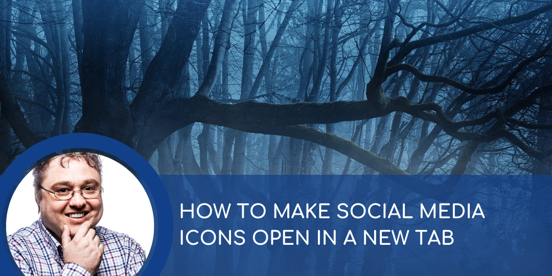 Divi Theme: How to Make Social Media Icons Open in new tab | The Social Media Consultancy Limited helping demystify digital marketing