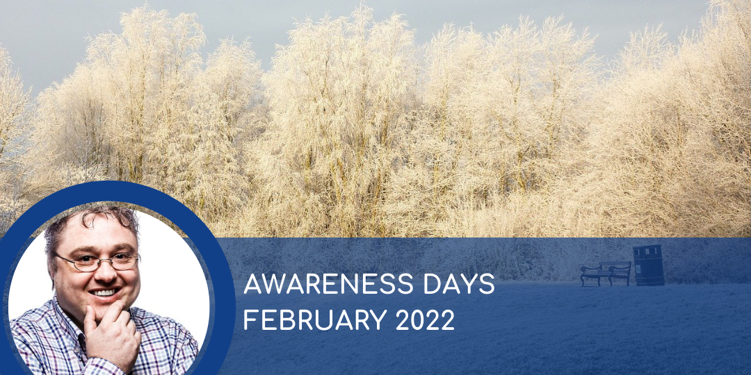 Awareness Days February 2022 ★ The Social Media Consultancy Limited