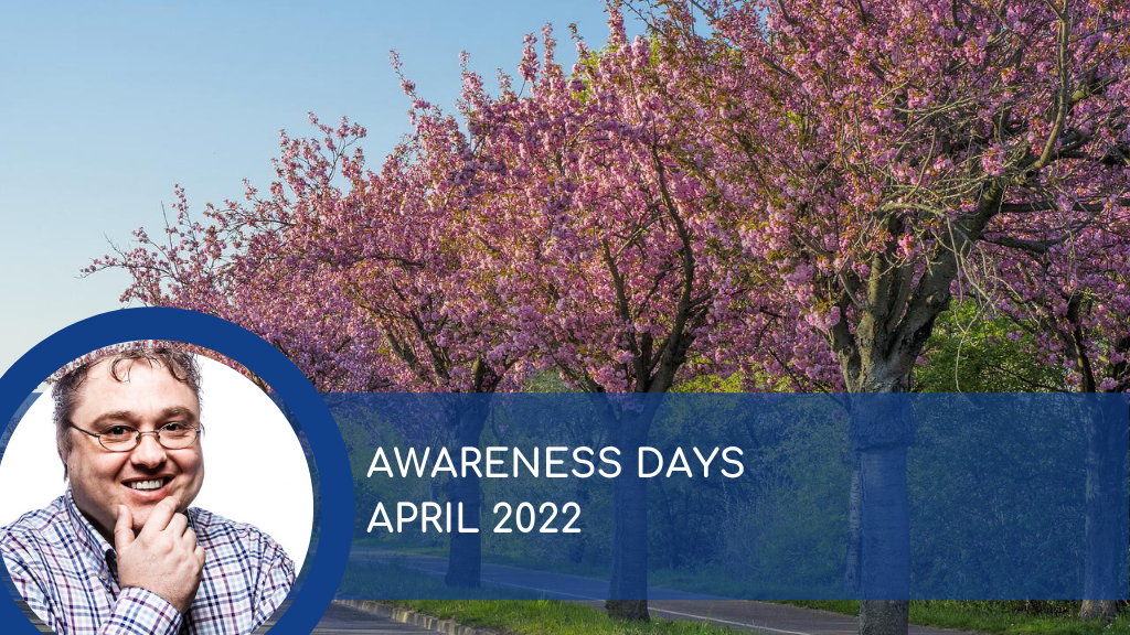 Awareness Days » April 2022
